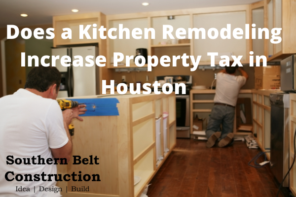 kitchen remodeling increase property tax