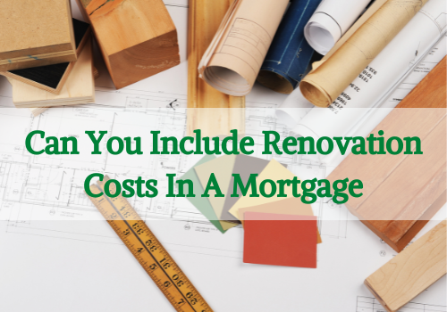 Renovation cost in mortgage